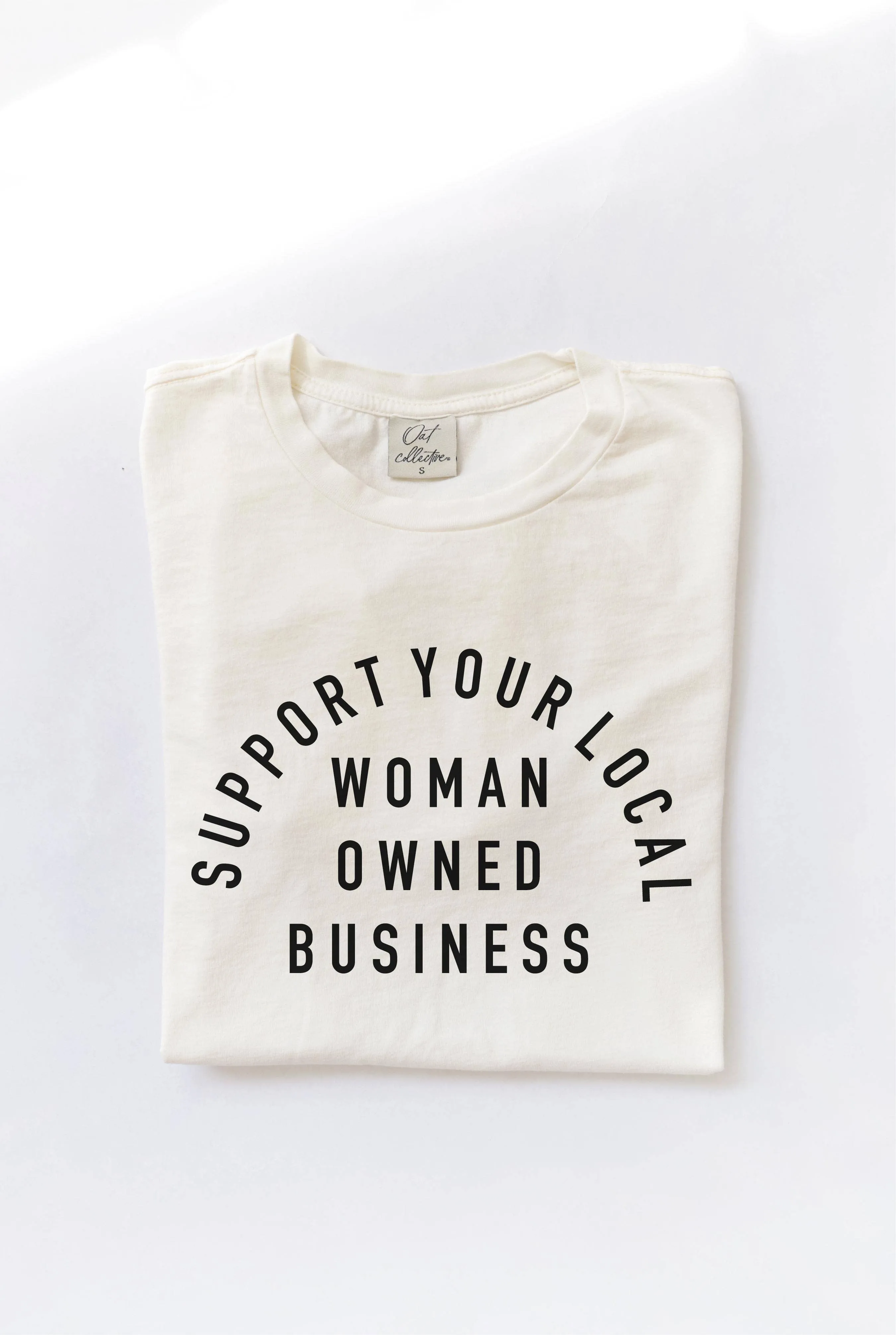 Support Your Local Woman Owned Business Graphic Top - Golden